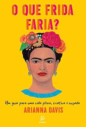 O Que Frida Faria?