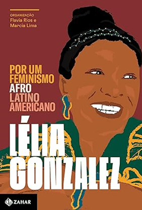 Por um Feminismo Afro-Latino-Americano